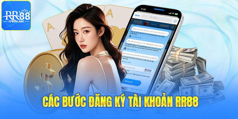 Các bước đăng ký tài khoản RR88